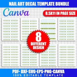 May include: A bundle of nail art decal templates. The image features eight different designs on white pages, with a red burst graphic that says "8 DIFFERENT DESIGN". The text "Canva" is in a gradient of blue and purple. The page size is 8.5x11 inches.