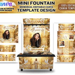 May include: A memorial fountain template design with the text "Mini Fountain Memorial Editable Canva Template Design". The design includes a photo of a woman, the name "Brianna", and the words "In Loving Memory".