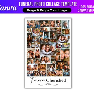 Pu&ograve; includere: Un modello Canva bianco per un collage di foto funebri. Il modello presenta una griglia di foto, con il testo "Funeral Photo Collage Template" e "Drag & Drop Your Image". Le parole "Forever Cherished" sono in basso.