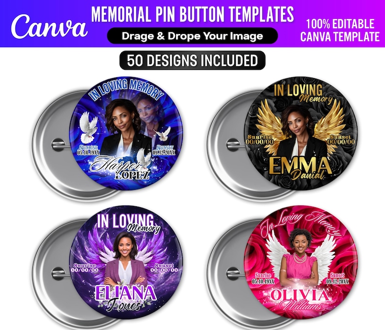 May include: A collection of memorial pin button templates with various designs. Each button features a portrait, the words "In Loving Memory", and the name and dates of the deceased. The buttons have a metallic silver backing and are designed for use with Canva.