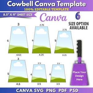 May include: A Cowbell Canva Template featuring six trapezoidal placeholders with dimensions in inches, a purple cowbell with a black handle and the text Place Your Design Here, and file formats listed as Canva, SVG, PNG, PDF, and PSD.