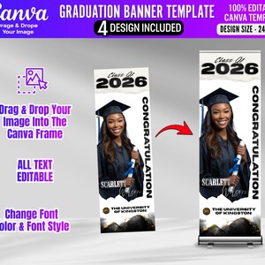 May include: A graduation banner template with a design size of 24"x72". The banner features a photo of a graduate in a cap and gown, with the text "Class Of 2026" and "Congratulations". The template is editable in Canva, allowing users to drag and drop their image.