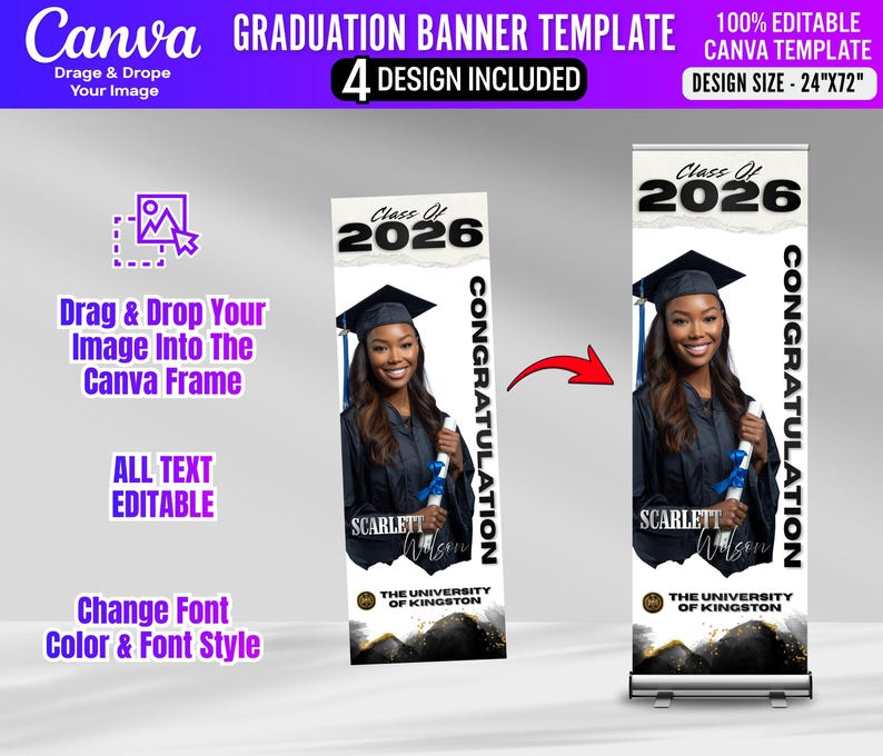 May include: A graduation banner template with a design size of 24"x72". The banner features a photo of a graduate in a cap and gown, with the text "Class Of 2026" and "Congratulations". The template is editable in Canva, allowing users to drag and drop their image.