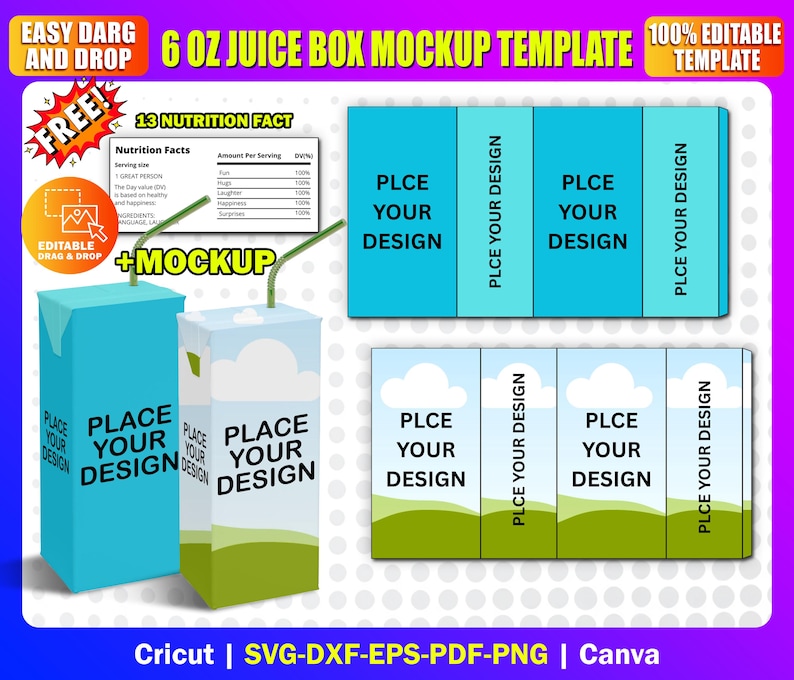 K&ouml;nnte beinhalten: Eine 6-Unzen-Saftbox-Mockup-Vorlage mit editierbaren Designbereichen. Das Bild zeigt Saftbox-Illustrationen, eine N&auml;hrwerttabelle und Text mit der Aufschrift "Easy Drag and Drop", "Free!" und "100% Editable Template". Der Text unten lautet "Cricut | SVG-DXF-EPS-PDF-PNG | Canva".