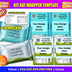 May include: A template for a Kit Kat wrapper, featuring a light blue and white design with the text "Kit Kat Wrapper Template". The image includes a 3D mockup and editable design elements. The template is compatible with Cricut, SVG, DXF, EPS, PDF, and PNG formats.
