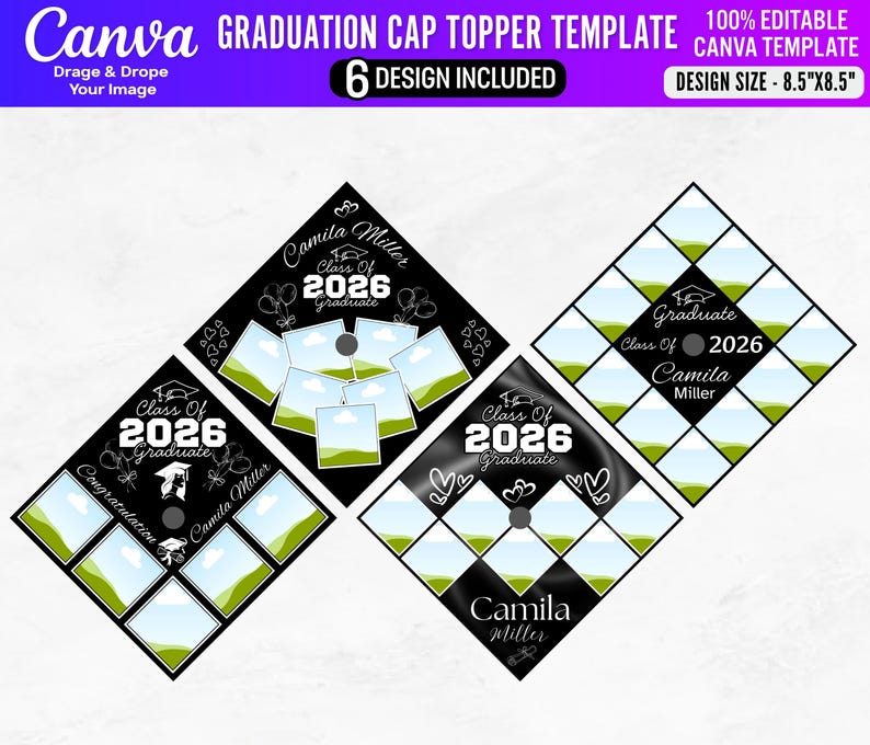 May include: A template for graduation cap toppers with six designs. Each design features a black background with white text, including "Class of 2026" and space for a photo. The design size is 8.5" x 8.5".