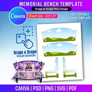 May include: A memorial bench template with the text "Memorial Bench Template" and "Drage & Drope Your Image". The design includes a bench with photo frames and a sheet with bench cutouts. The sheet size is 8.5"x11".