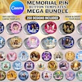 250+ In Loving Memory Pin Button Mega Bundle | Editable Canva Memorial Designs | Rest in Peace Button Funeral Favors