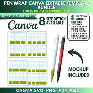 May include: A digital product bundle for pen wraps, featuring a Canva editable template. The design includes 8 size options, with a sheet size of 8.5" x 11". The image also includes a mockup and is available in SVG, PNG, PDF, and PSD formats.