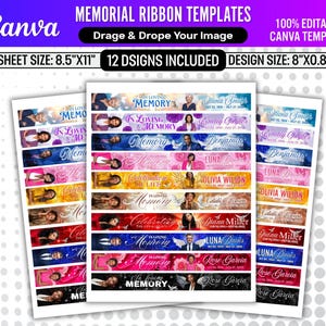 May include: Memorial ribbon templates with the Canva logo. The sheet size is 8.5"x11" and includes 12 designs. Each ribbon design is 8"x0.88" and features the text "In Loving Memory" with space for a photo and name.