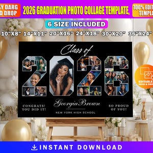 May include: A black graduation photo collage template with the text "2026" filled with photos. The template includes sizes from 10"x8" to 36"x24" and the words "Easy Drag and Drop" and "Instant Download".