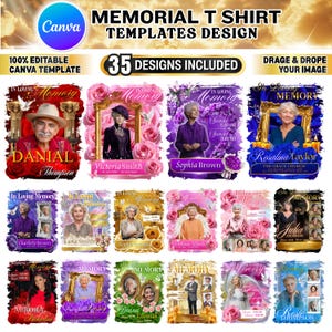 May include: A digital design template for memorial t-shirts. The image features 35 designs, each with a portrait, floral accents, and the words "In Loving Memory." The Canva template is 100% editable.