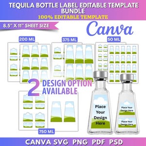 May include: A template bundle for tequila bottle labels. The design includes multiple label options, with sizes ranging from 50 ml to 750 ml. The template is 8.5" x 11" and is 100% editable. The design includes the text "Place Your Design Here".