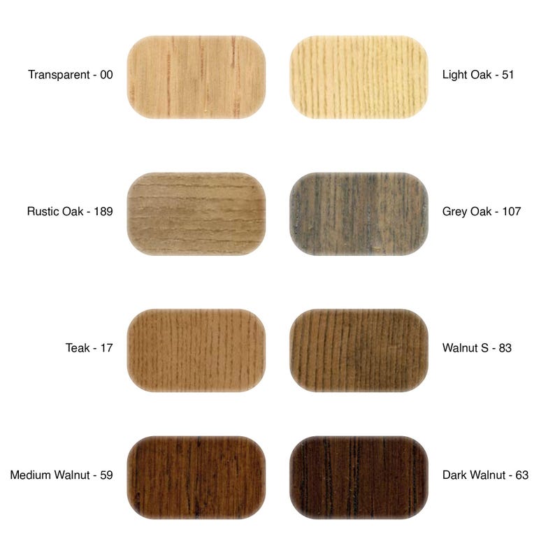 May include: A color palette featuring eight wood stain samples. The samples include Transparent, Light Oak, Rustic Oak, Grey Oak, Teak, Walnut S, Medium Walnut, and Dark Walnut. Each sample has a rounded rectangular shape with the name and number of the stain.