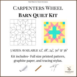 Carpenter's Wheel Barn Quilt Pattern Kit with Printed Pattern