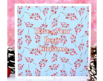 Pack of 4 Christmas Cards - Have a Very Berry Christmas - Xmas Card Set Multipack - Blank Inside for Friends, Family and Neighbours