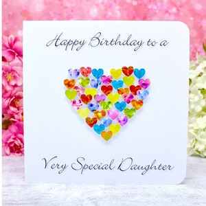 Carte d'anniversaire pour fille - Carte d'anniversaire faite main pour une fille très spéciale - Coeurs 3D colorés