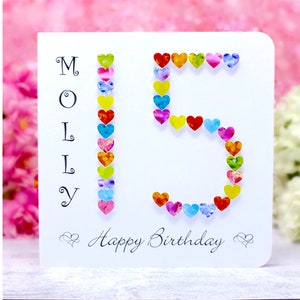 Carte de 15 ans - carte d'anniversaire de 15 ans, faite main et personnalisée avec le nom de sa fille, arrière-petite-fille, nièce, neveu