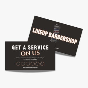 May include: Two black business cards with white text. One card reads "LINEUP BARBERSHOP" with a barber pole graphic. The other card says "GET A SERVICE ON US" with a loyalty program design. The website is www.lineupbarbershop.com.