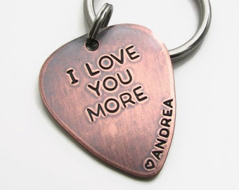 Personalized Guitar Pick KeyChain - engraved gift - Personalized Copper Hand Stamped Guitar Pick - Mens Gift - I Love You More Key Chain