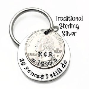 I Still Do Sterling Silver Personalized Keychain, Hand Stamped 25th Anniversary Gift for Men, 25th Traditional Anniversary Gift
