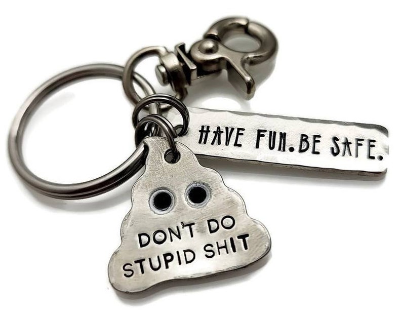 Don't Do Stupid Shit Keychain Custom Hand Stamped Poop Etsy