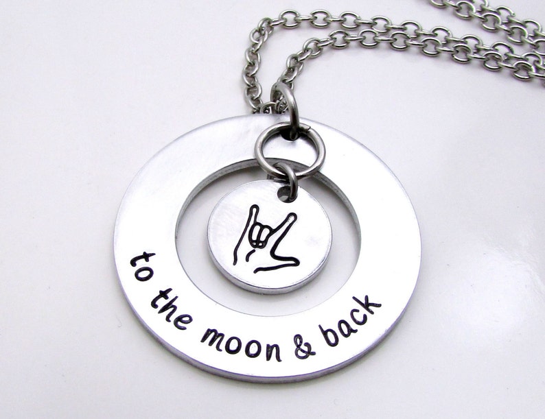 I Love You To the Moon and Back Necklace Hand Stamped Jewelry ASL Sign Language Necklace Personalized Necklace Hand Stamped Jewelry xmas image 1