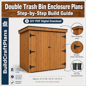May include: A digital download for double trash bin enclosure plans featuring a step-by-step build guide. The wooden structure has double cedar-slat doors, black hinges, and a rear-draining roof. Dimensions are approximately 72 1/2 inches wide by 45 inches deep by 70 1/4 inches high.