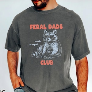 Funny Dad Shirt, Funny Shirt For Dad, Papa Shirt, Funny Dad TShirt, Papa Tee Shirts, Father's Day T-Shirts Feral Dads Club Tee New Dad Shirt Bild 1
