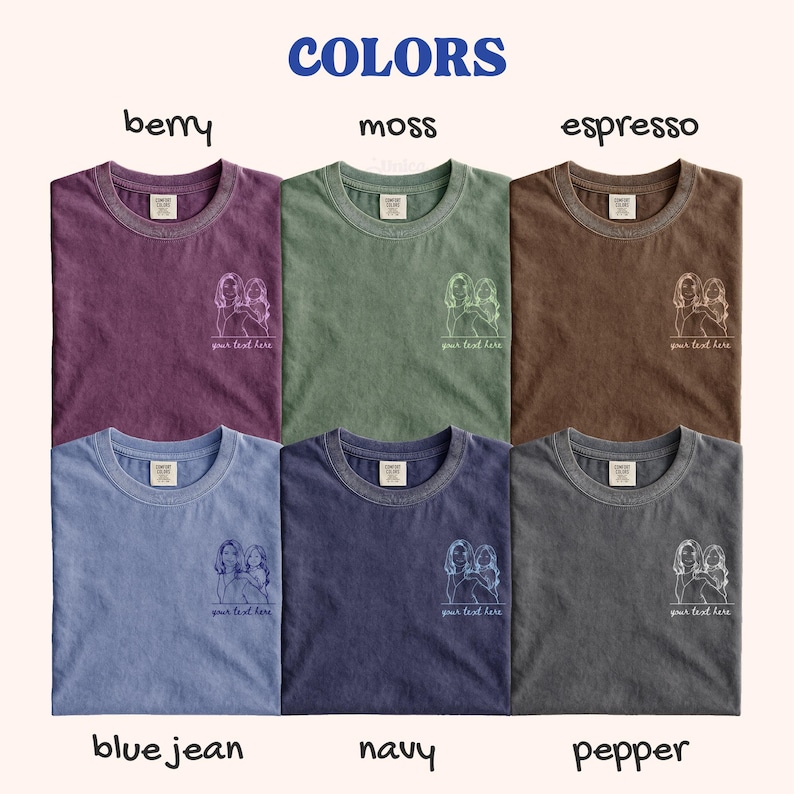 Puede incluir: Colecci&oacute;n de seis camisetas en varios colores: bayas, musgo, espresso, azul vaquero, marino y pimienta. Cada camiseta presenta un peque&ntilde;o gr&aacute;fico de dos figuras y el texto "your text here". La palabra "COLORS" se muestra en la parte superior.