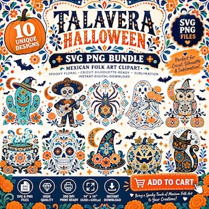 May include: A digital bundle of 10 Talavera Halloween designs featuring a cactus, skeleton musician, spider, ghost, owl, cauldron, skull, witch hat, pumpkin, and cat. The graphics include orange, blue, and white floral patterns and text.
