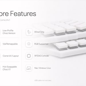 May include: A white Choc Corne V4.1 split mechanical keyboard with low-profile keys. The image displays a list of core features including low-profile Choc version, Vial remappable, Corne V4.1 layout, hot-swappable Choc V1, wired only, RGB supported, RP2040 controller, and Mac/Windows/Linux compatibility. USB cable not included.