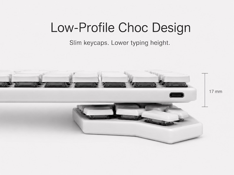 May include: A white mechanical keyboard with a low-profile Choc design, featuring slim white keycaps and black switches. The text reads Low-Profile Choc Design, Slim keycaps. Lower typing height. A measurement indicator shows a height of 17 mm.