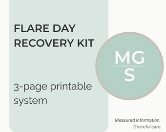 May include: A light teal graphic with the text "FLARE DAY RECOVERY KIT" and "3-page printable system." A teal circle contains "MG/S." Below, text reads "Measured information. Graceful care."