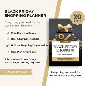 May include: A digital Black Friday Shopping Planner in black and gold. The planner includes core planning pages, deal and savings tracking, and holiday shopping organisation. The planner has 20 pages and is an instant download.