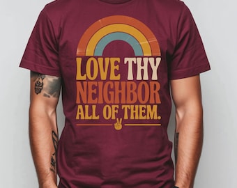 Love Thy Neighbor PNG Retro Christian Shirt Design Inspirational Quote Rainbow Typography