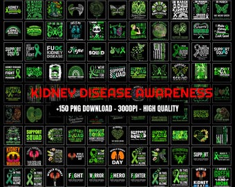 150+ Kidney Disease Awareness PNG Bundle, Support Squad, I Wear Green (Digital Download)