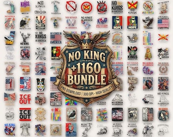 No Kings in America March 2026 Sign Poster Bundle, 1160+ PNG Protest Designs, Anti King Activism Signs, Printable Protest Posters