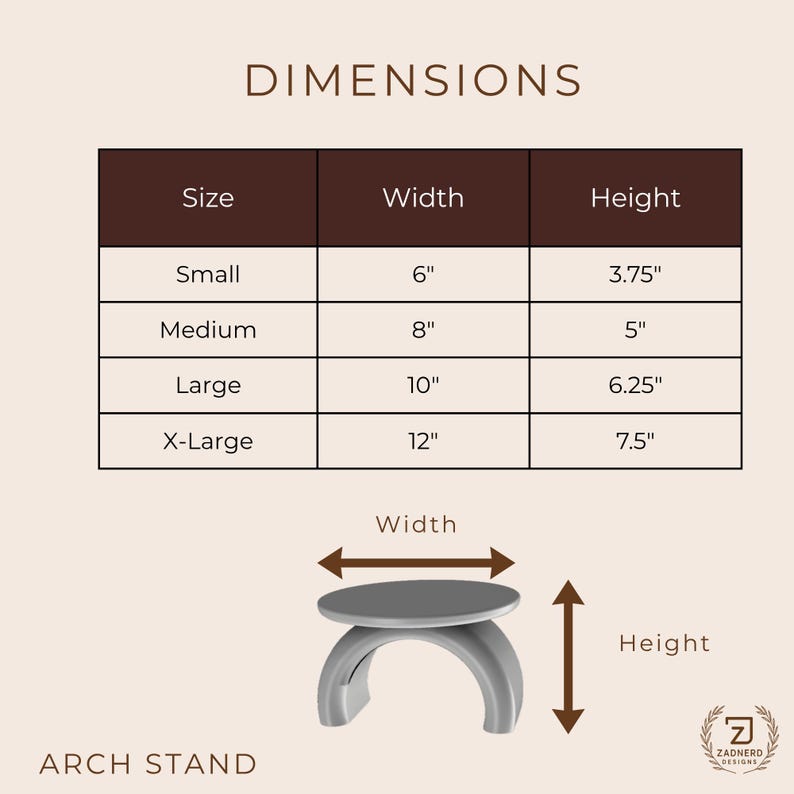 May include: A dimension chart for an arch stand with the text DIMENSIONS and ARCH STAND. The table lists sizes from Small to X-Large with widths from 6 to 12 inches and heights from 3.75 to 7.5 inches. A gray arch stand illustration is shown.