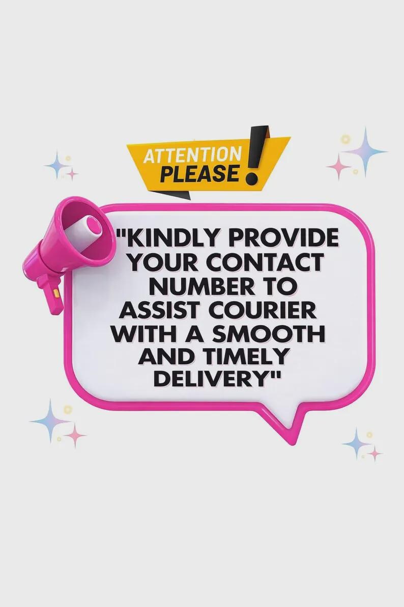 May include: A pink megaphone attached to a large pink speech bubble containing the text: ATTENTION PLEASE. KINDLY PROVIDE YOUR CONTACT NUMBER TO ASSIST COURIER WITH A SMOOTH AND TIMELY DELIVERY. The graphic is decorated with small blue and pink stars.