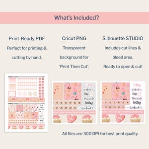 May include: Digital planner stickers in shades of pink, featuring cupcakes, hearts, and decorative elements. Includes PDF, PNG, and Silhouette Studio files. Text includes "What's Included?" and "All files are 300 DPI for best print quality."