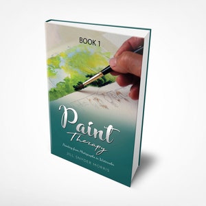 Paint Therapy: Painting from your Photographs in watercolor. Paperback. 40 page instruction by JillyWillyArt image 1