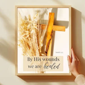 Art mural par ses blessures, nous sommes guéris, impression d'Ésaïe 53:5, décoration chrétienne de Pâques, croix en bois et affiche de blé, cadeau biblique de guérison