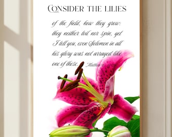 Consider the lilies - Matthew 6:28-29 Christian Wall Art, Floral Bible Verse Digital Print, Christian Modern Minimalist Scripture printable