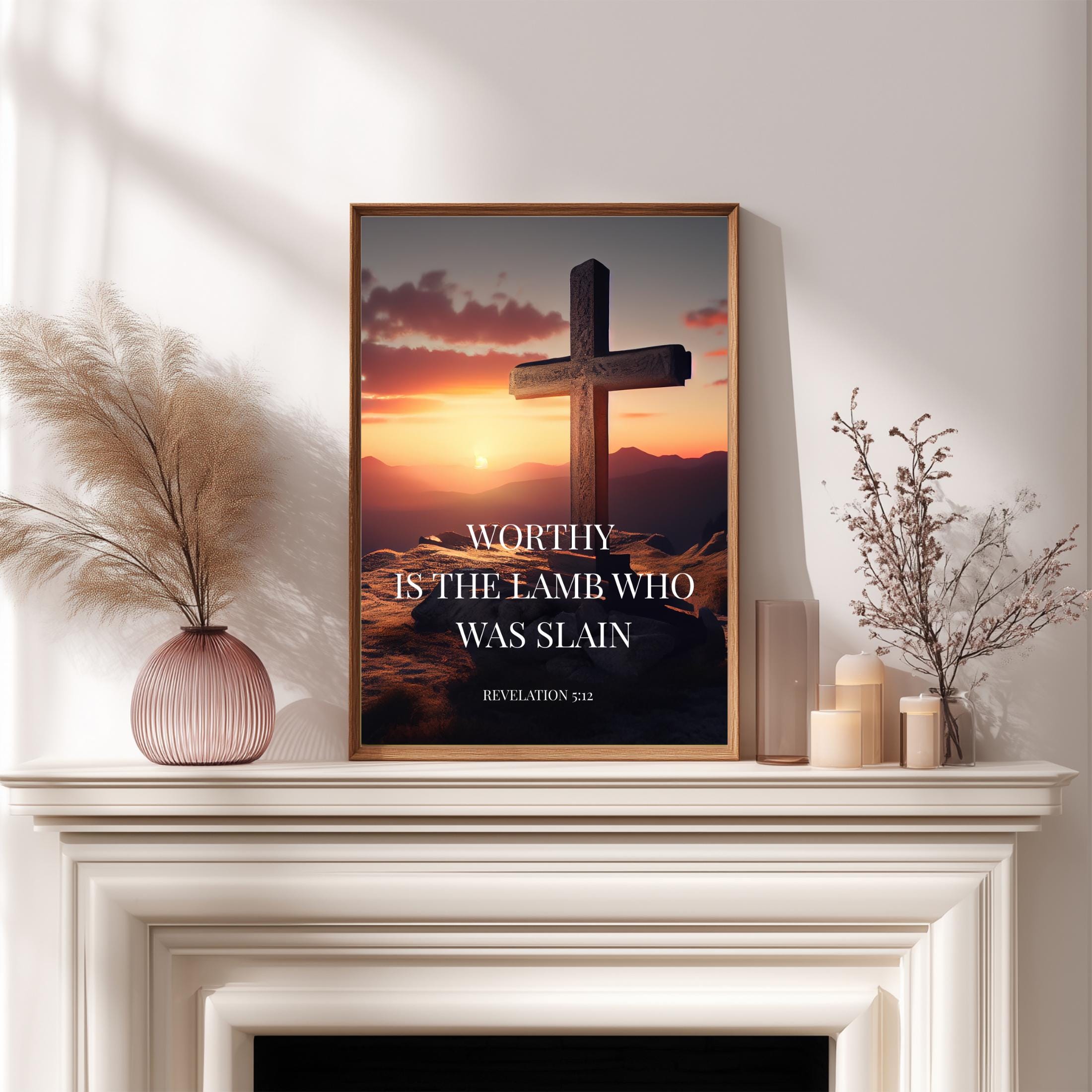 Worthy is the Lamb Who Was Slain, Revelation 5:12 Wall Art, Easter ...