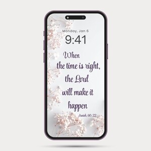 Puede incluir: Un teléfono inteligente con una pantalla que muestra el texto "Cuando llegue el momento, el Señor lo hará", con adornos florales. La hora es 9:41, lunes 6 de enero.