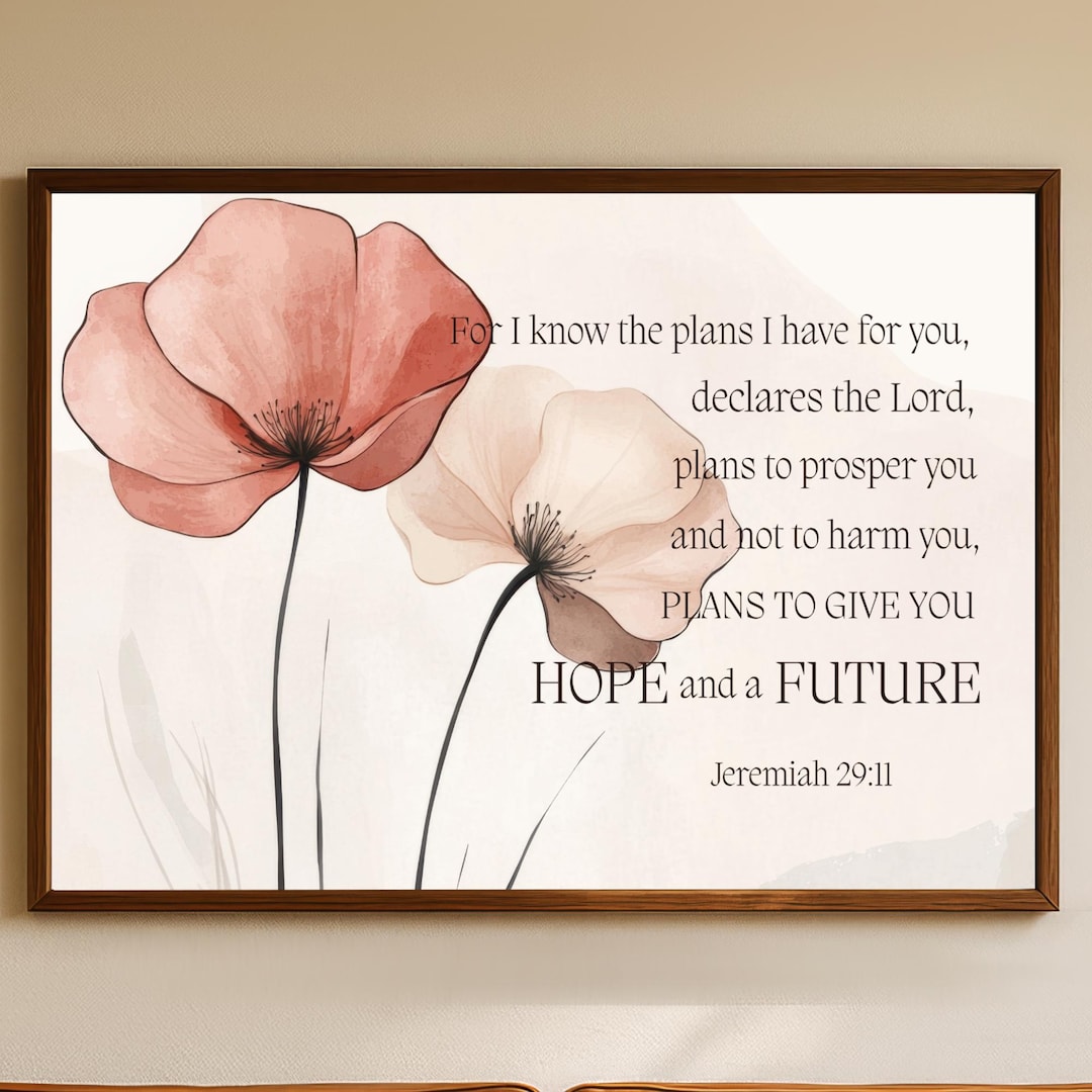 Jeremiah 29 11 Wall Art, Watercolor Floral Bible Verse Print, Hope and ...