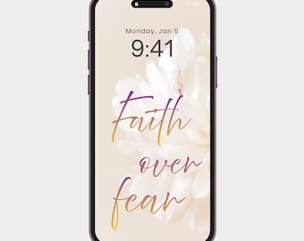 Faith Over Fear Phone Wallpaper Christian, Neutral Wallpaper Lockscreen, Bible verse lock screen. Iphone Wallpaper.