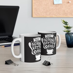 Funny Coffee Mug: Inspirational Quote Color Changing Mug