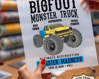 Bigfoot Monster Truck Ready To Press DTF, Monster Madness DTF Print, Ultimate Destruction Dtf, This Is How I Roll, Truck Lover DTF